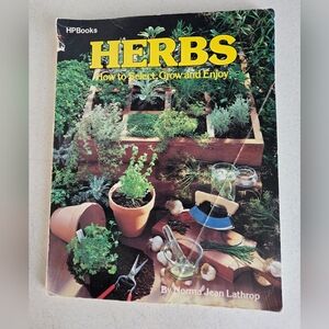 Herbs: How to Select, Grow, and Enjoy Book Vtg